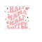 MR-6102023174120-half-mama-half-coffee-svg-mama-shirt-png-mama-needs-coffee-image-1.jpg