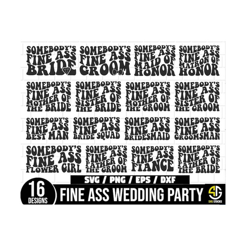 MR-6102023174821-somebodys-fine-ass-wedding-party-svg-bundle-trendy-bride-image-1.jpg