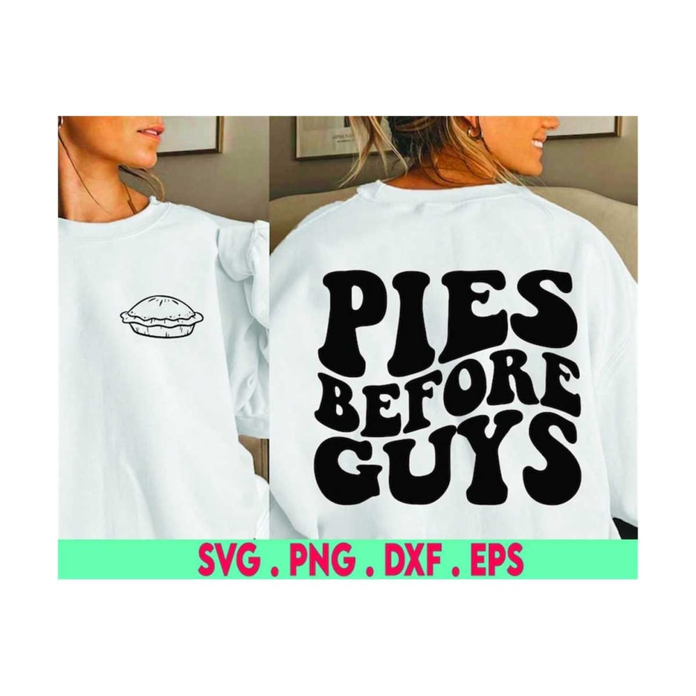MR-6102023175226-pies-before-guys-svg-thanksgiving-svg-pumpkin-svg-sweet-image-1.jpg