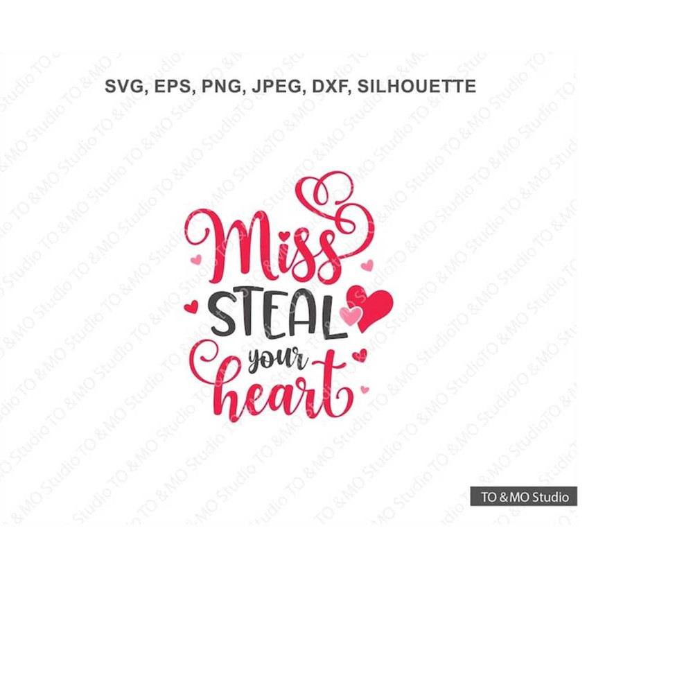 MR-6102023175433-miss-steal-your-heart-svg-valentine-svg-love-svg-heart-svg-image-1.jpg