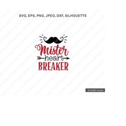mister heart breaker svg, valentine svg, love svg, heart svg, valentine clipart, love cut files svg, cricut, silhouette