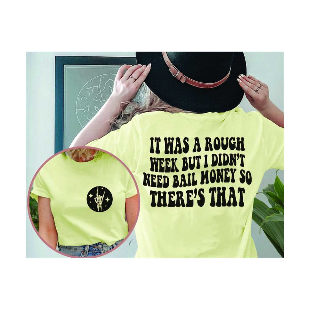 MR-6102023175643-it-was-a-rough-week-but-i-didnt-need-bail-money-so-theres-image-1.jpg