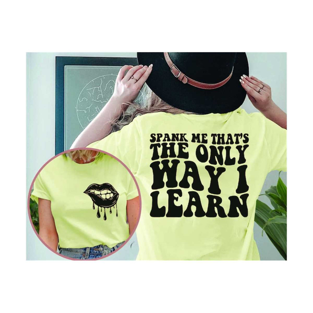 MR-610202318448-spank-me-thats-the-only-way-i-learn-svg-adult-humor-svg-dad-image-1.jpg
