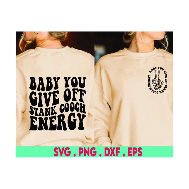 MR-610202318820-you-give-off-stank-cooch-energy-svg-adult-humor-svg-png-image-1.jpg