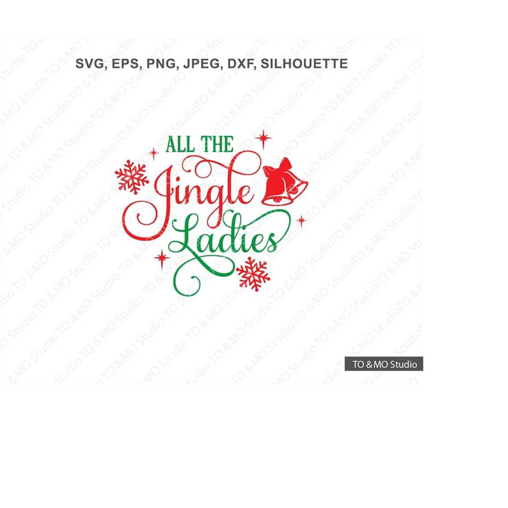 MR-610202318924-christmas-svg-jingle-ladies-svg-jingle-christmas-saying-svg-image-1.jpg