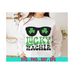 teacher st patricks day svg, funny school st patricks day, pinch proof svg, lucky teacher shamrock svg file for cricut &