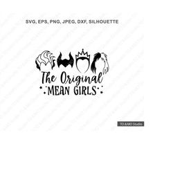 the original mean girls svg, halloween svg, villain svg, evil queen svg, ursula svg,  maleficent svg, cruella svg, cricu