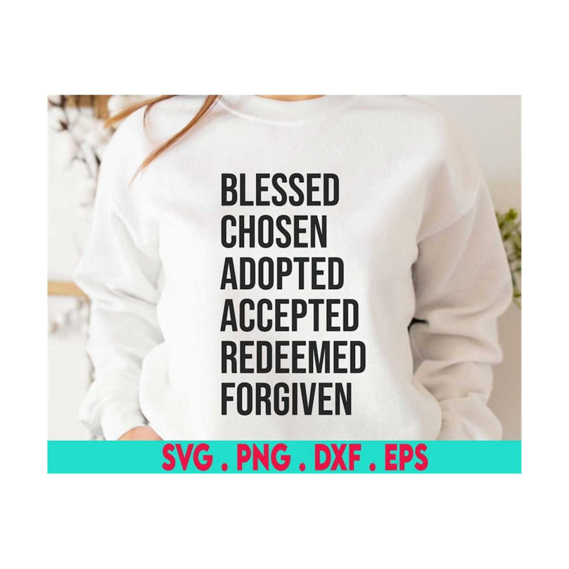 MR-6102023181942-christian-easter-svg-blessed-chosen-adopted-forgiven-redeemed-image-1.jpg