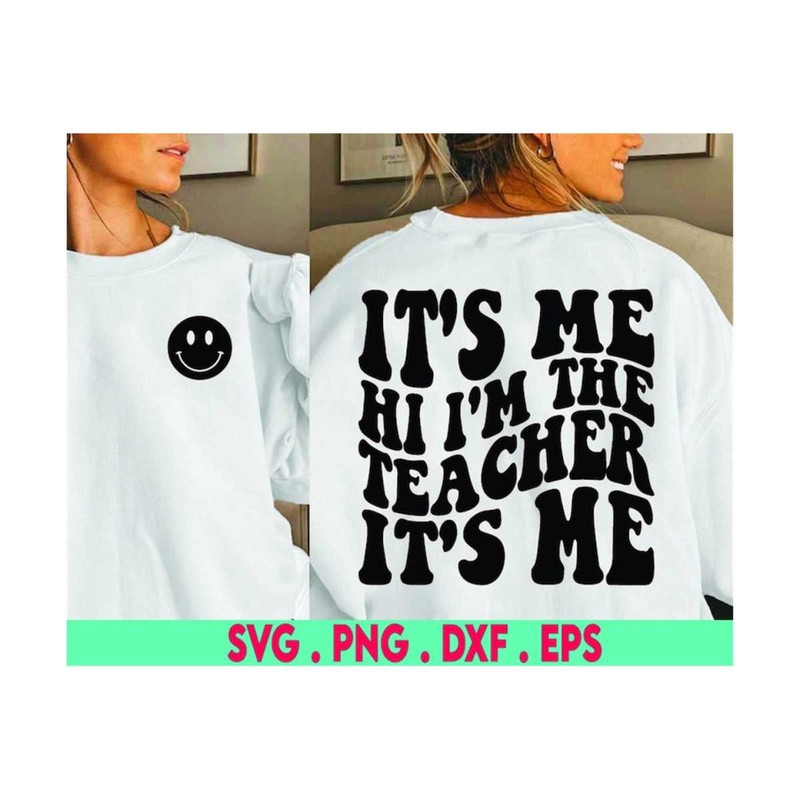MR-6102023182146-its-me-hi-im-the-teacher-its-me-svg-png-funny-image-1.jpg