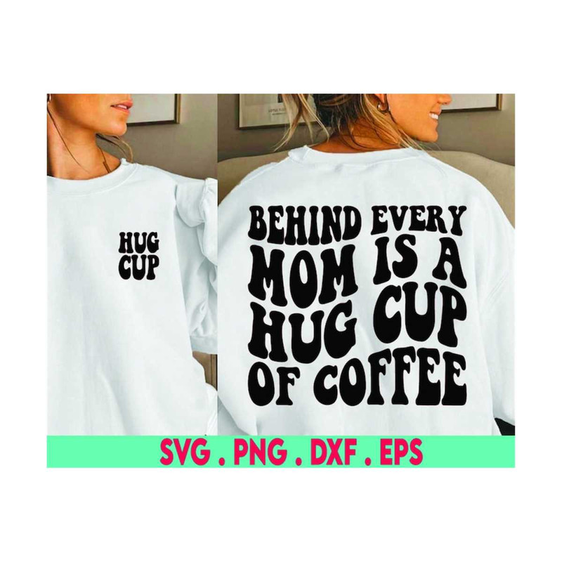 MR-6102023182538-coffee-mug-svg-tired-mom-svg-funny-mom-svg-behind-every-mom-image-1.jpg