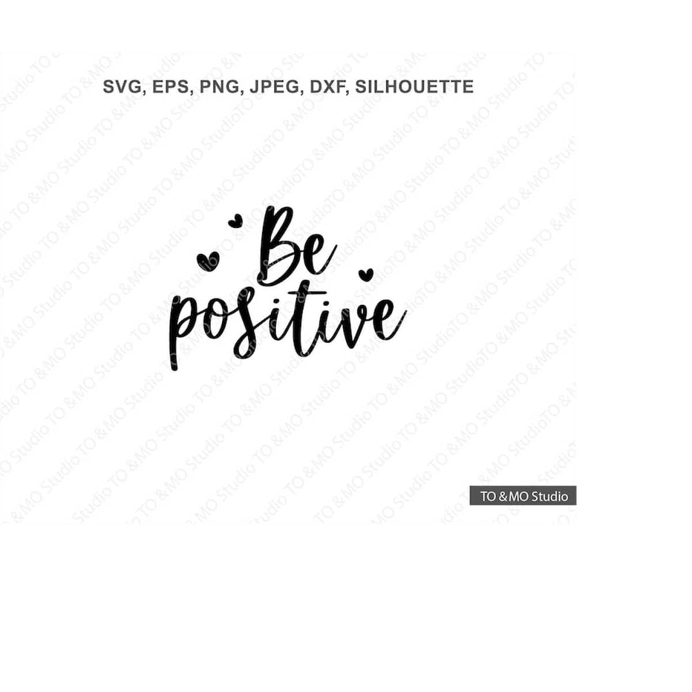MR-6102023182546-be-positive-svg-inspirational-quote-svg-motivational-quote-image-1.jpg