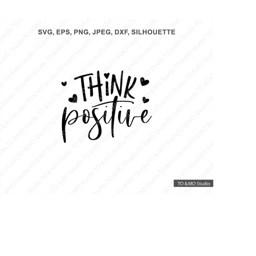 MR-6102023182649-think-positive-svg-happiness-svg-inspirational-quote-svg-image-1.jpg