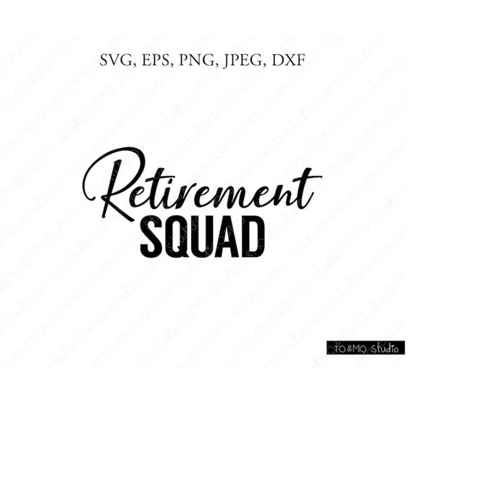 MR-6102023183017-retirement-squad-svg-retirement-svg-retirement-squad-image-1.jpg