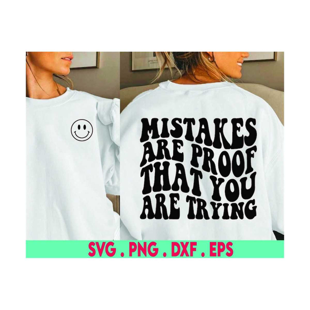 MR-6102023184527-mistakes-are-proof-that-you-are-trying-svg-mistakes-svg-image-1.jpg