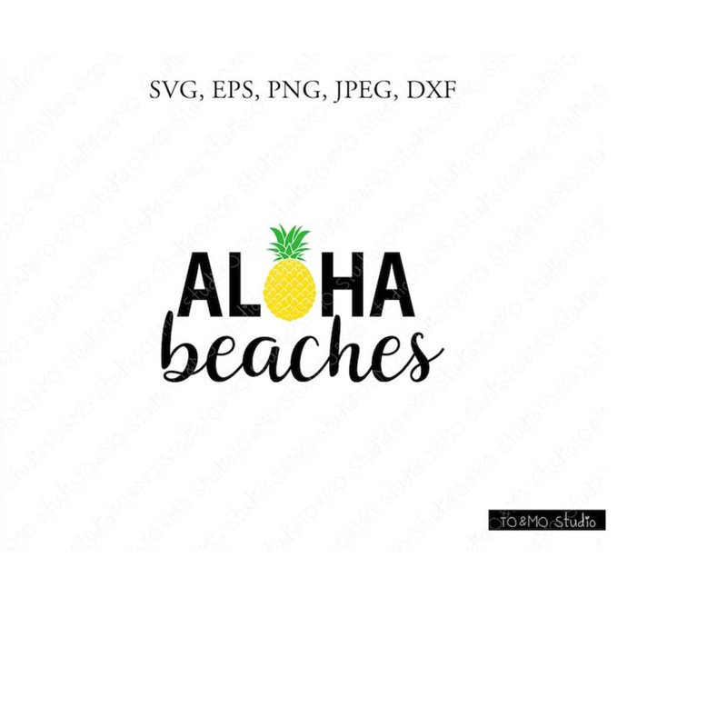 MR-6102023184911-aloha-beaches-svg-aloha-beaches-summer-svg-pineapple-svg-image-1.jpg