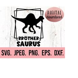 brother saurus svg - t-rex big brother - dinosaur birthday svg - matching brother - digital download - dinosaur clipart