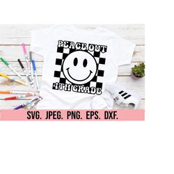 peace out 4th grade svg - grade 4 graduation - instant download - cricut file - so long fourth grade - last day of schoo