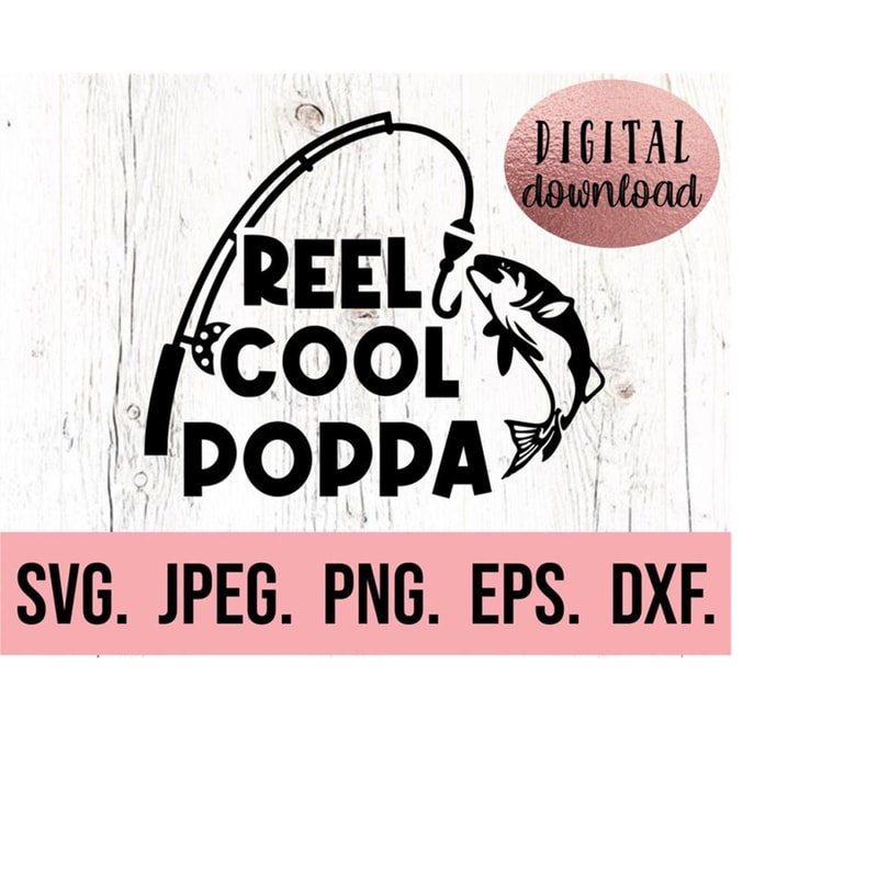 MR-610202319134-reel-cool-poppa-svg-most-loved-poppa-best-poppa-ever-image-1.jpg