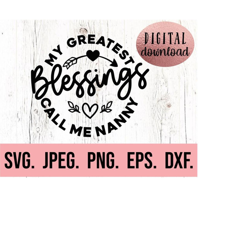 MR-6102023191524-my-blessings-call-me-nanny-svg-nanny-shirt-svg-nanny-svg-image-1.jpg