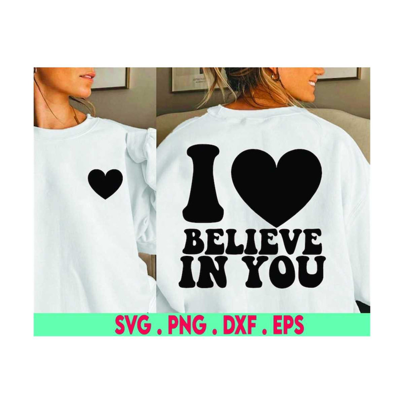 MR-6102023191546-i-believe-in-you-svg-cut-file-positive-affirmation-quote-image-1.jpg
