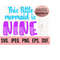 MR-6102023191831-this-little-mermaid-is-nine-mermaid-9th-birthday-svg-under-image-1.jpg
