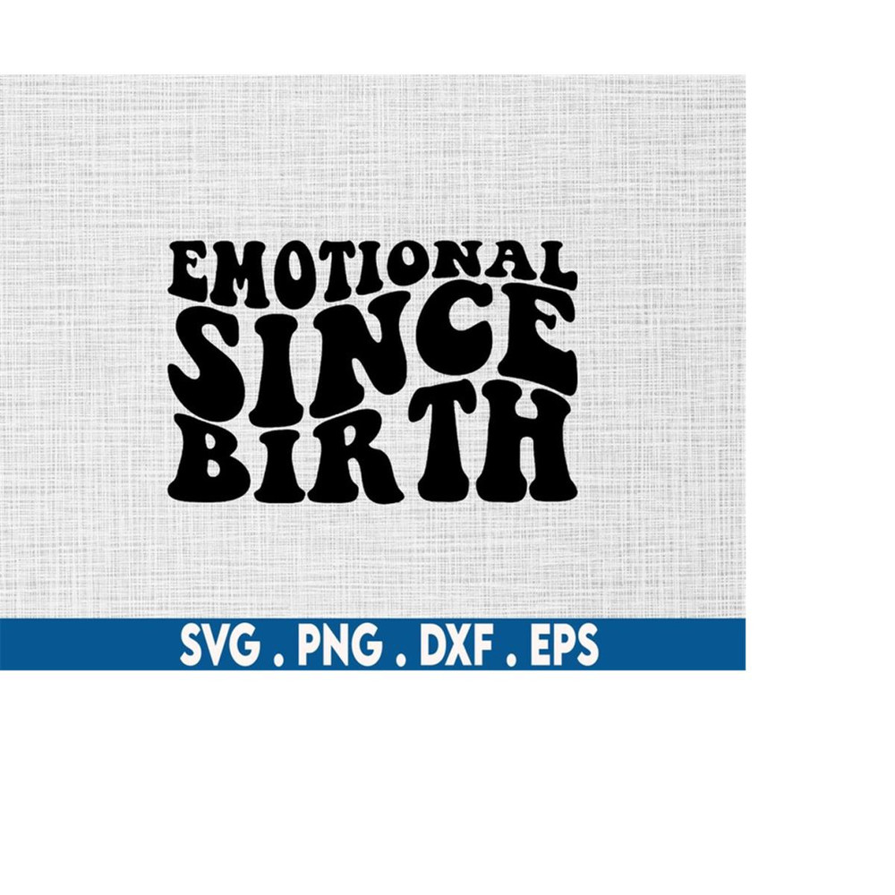 MR-6102023191857-emotional-since-birth-svg-empath-svg-emotional-svg-image-1.jpg