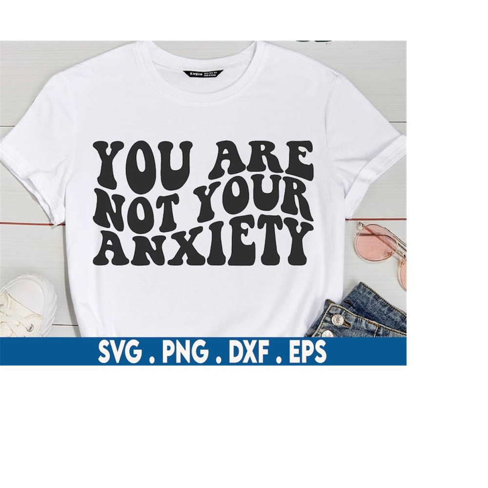 MR-6102023192150-you-are-not-your-anxiety-svg-depression-svg-sarcasm-svg-image-1.jpg