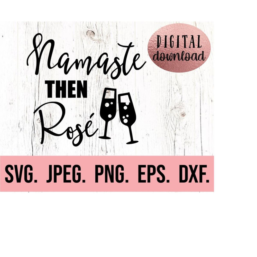 MR-6102023192532-namaste-then-rose-svg-instant-download-cricut-cut-file-image-1.jpg