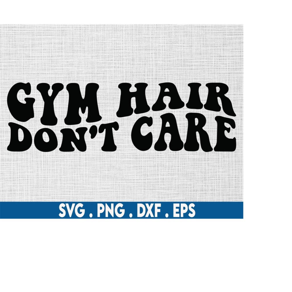 MR-6102023192732-gym-hair-dont-care-svg-gym-svg-motivational-svg-image-1.jpg