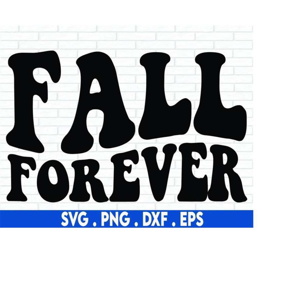 MR-6102023192735-fall-forever-svg-file-hand-lettered-svg-fall-svg-cricut-image-1.jpg