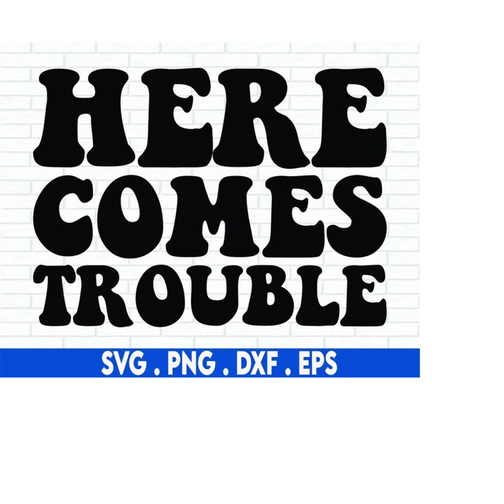 MR-610202319288-here-comes-trouble-svg-cut-file-digital-file-boy-svg-boy-image-1.jpg