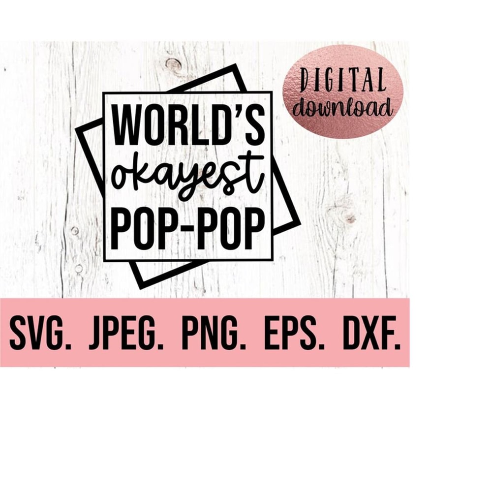 MR-6102023192816-worlds-okayest-pop-pop-most-loved-pop-pop-svg-best-pop-pop-image-1.jpg