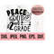 MR-6102023193021-peace-out-2nd-grade-svg-grade-2-graduation-svg-instant-image-1.jpg
