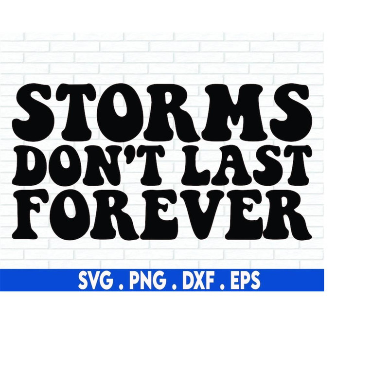 MR-6102023193636-storms-dont-last-forever-svg-cut-file-dxf-file-wood-image-1.jpg