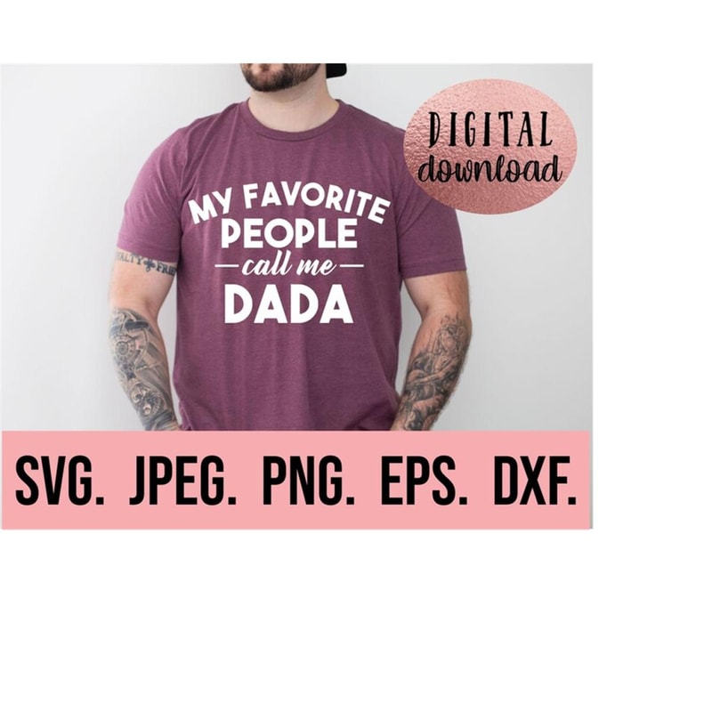 MR-6102023194011-my-favorite-people-call-me-dada-svg-most-loved-dada-image-1.jpg