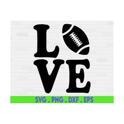 football svg, football love svg, football shirt svg, football mom svg, footbal girlfriend, cheer svg files for cricut &