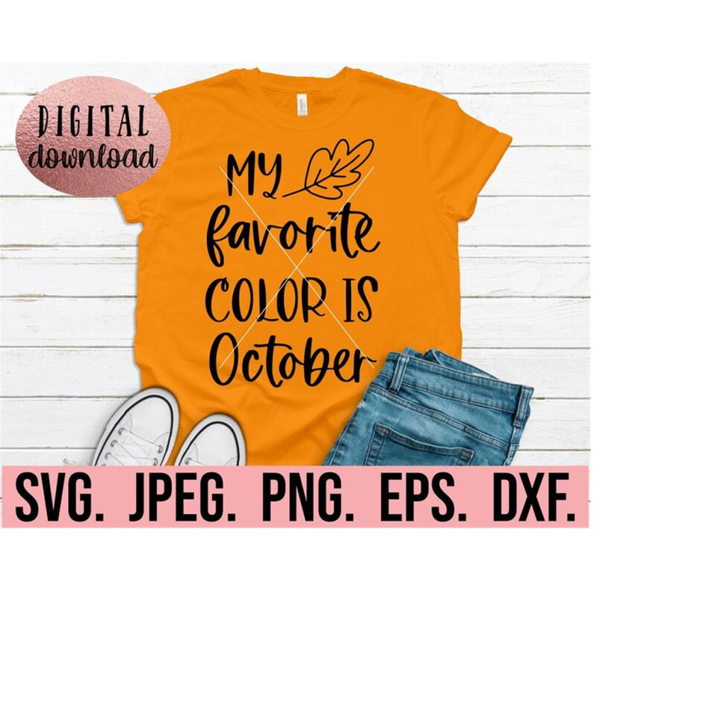MR-6102023195013-my-favorite-color-is-october-svg-autumn-is-my-favorite-image-1.jpg