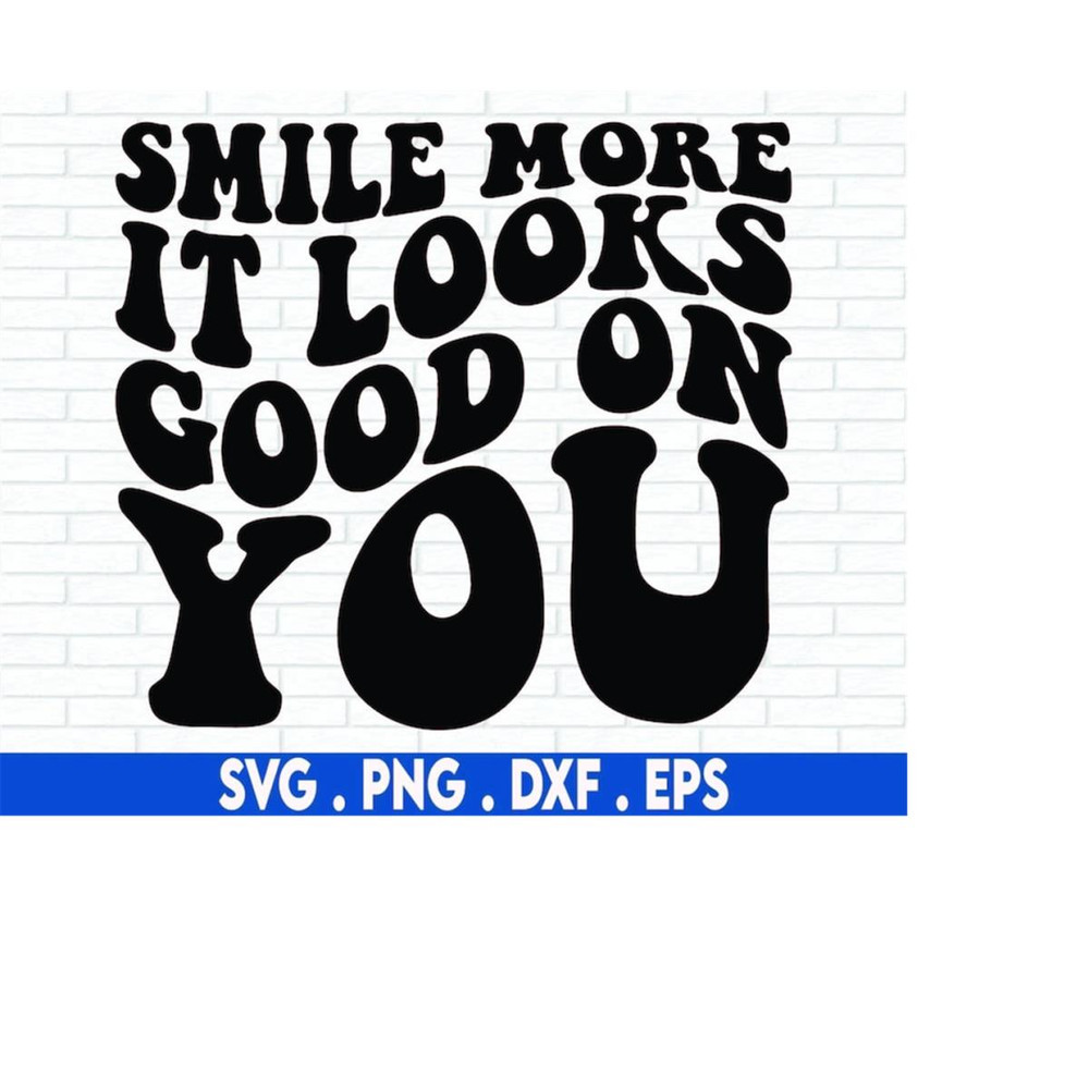 MR-6102023195210-mile-more-it-looks-good-on-you-svg-cut-file-happy-svg-smile-image-1.jpg