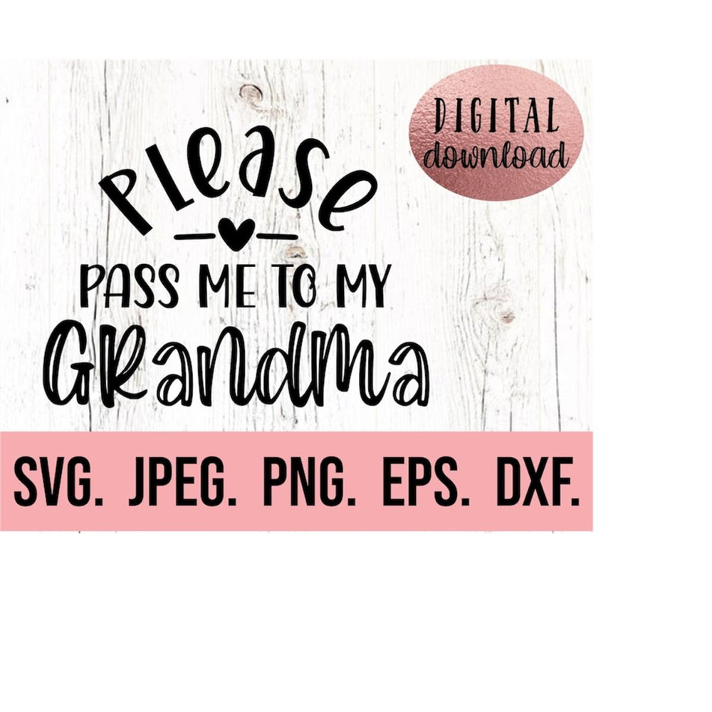 MR-6102023195247-pass-me-to-grandma-svg-my-heart-belongs-to-grandma-svg-image-1.jpg
