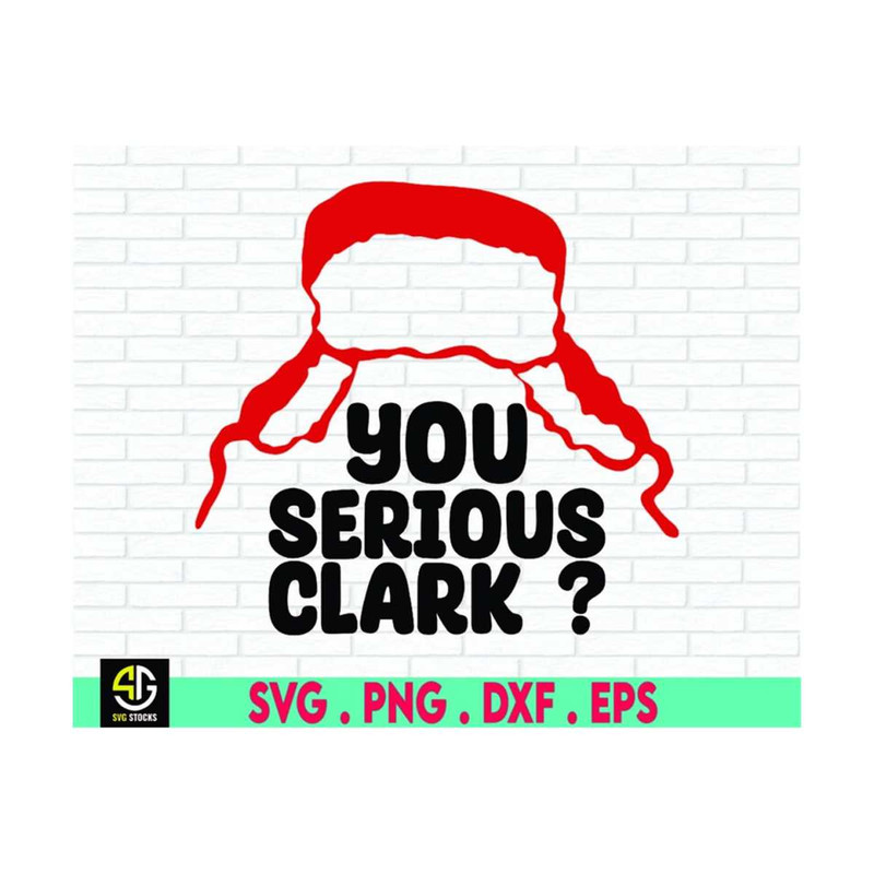 MR-6102023195632-you-serious-clark-holiday-svg-winter-vector-christmas-image-1.jpg