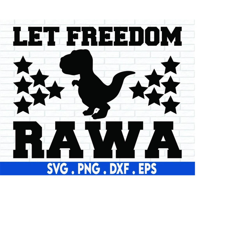MR-6102023195632-let-freedom-rawa-svg-patriotic-boy-svg-dinosaur-svg-kids-image-1.jpg