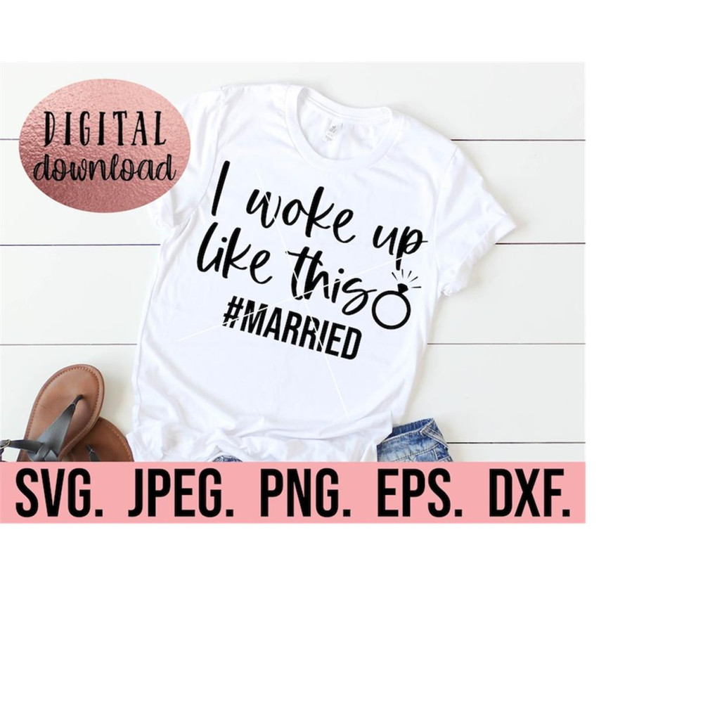 MR-6102023195647-i-woke-up-like-this-married-svg-bride-clipart-miss-to-mrs-image-1.jpg
