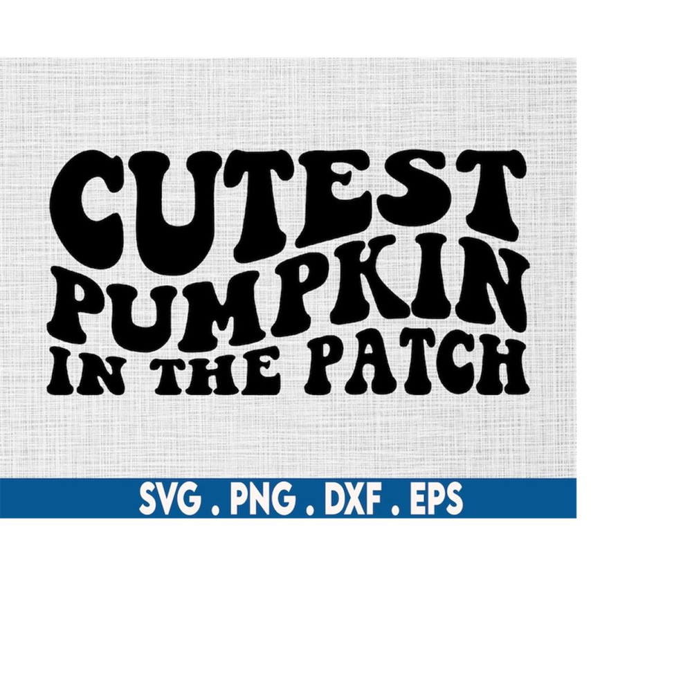 MR-6102023195831-cutest-pumpkin-in-the-patch-svg-cute-halloween-svg-pumpkin-image-1.jpg