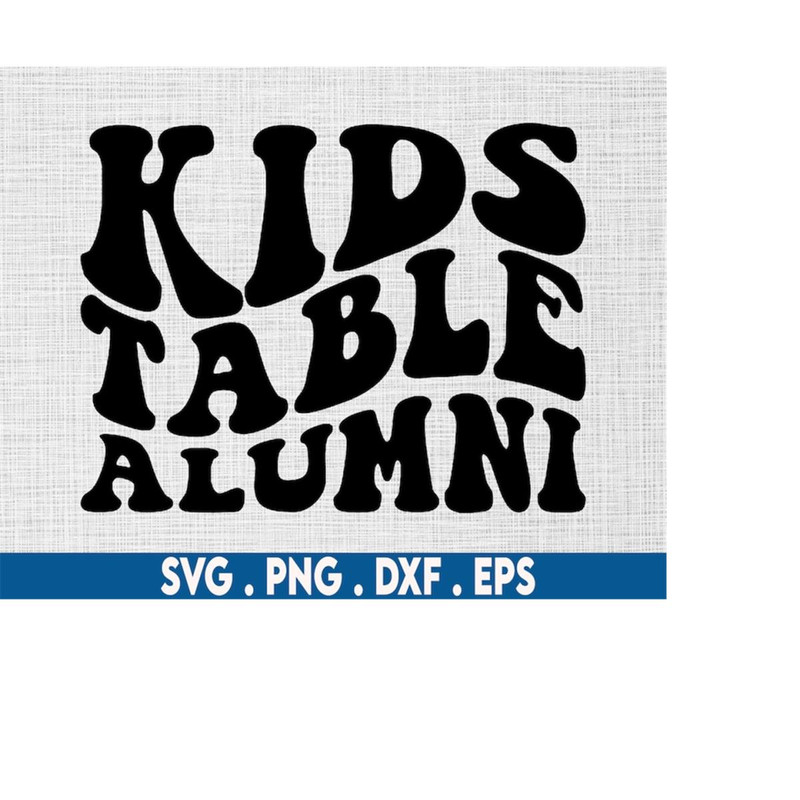 MR-6102023195939-kids-table-alumni-svg-thanksgiving-svg-turkey-svg-funny-image-1.jpg