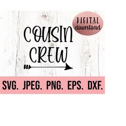 cousin crew svg - cousin squad - big cousin shirt - new baby digital download - best cousin shirt - promoted to big cous