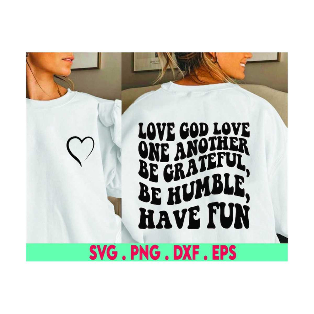 MR-610202320225-love-god-be-grateful-be-humble-have-fun-svg-cut-file-image-1.jpg