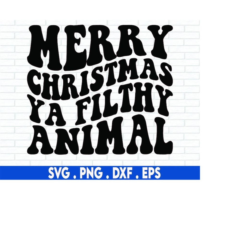 MR-61020232073-merry-christmas-ya-filthy-animal-svg-funny-christmas-image-1.jpg
