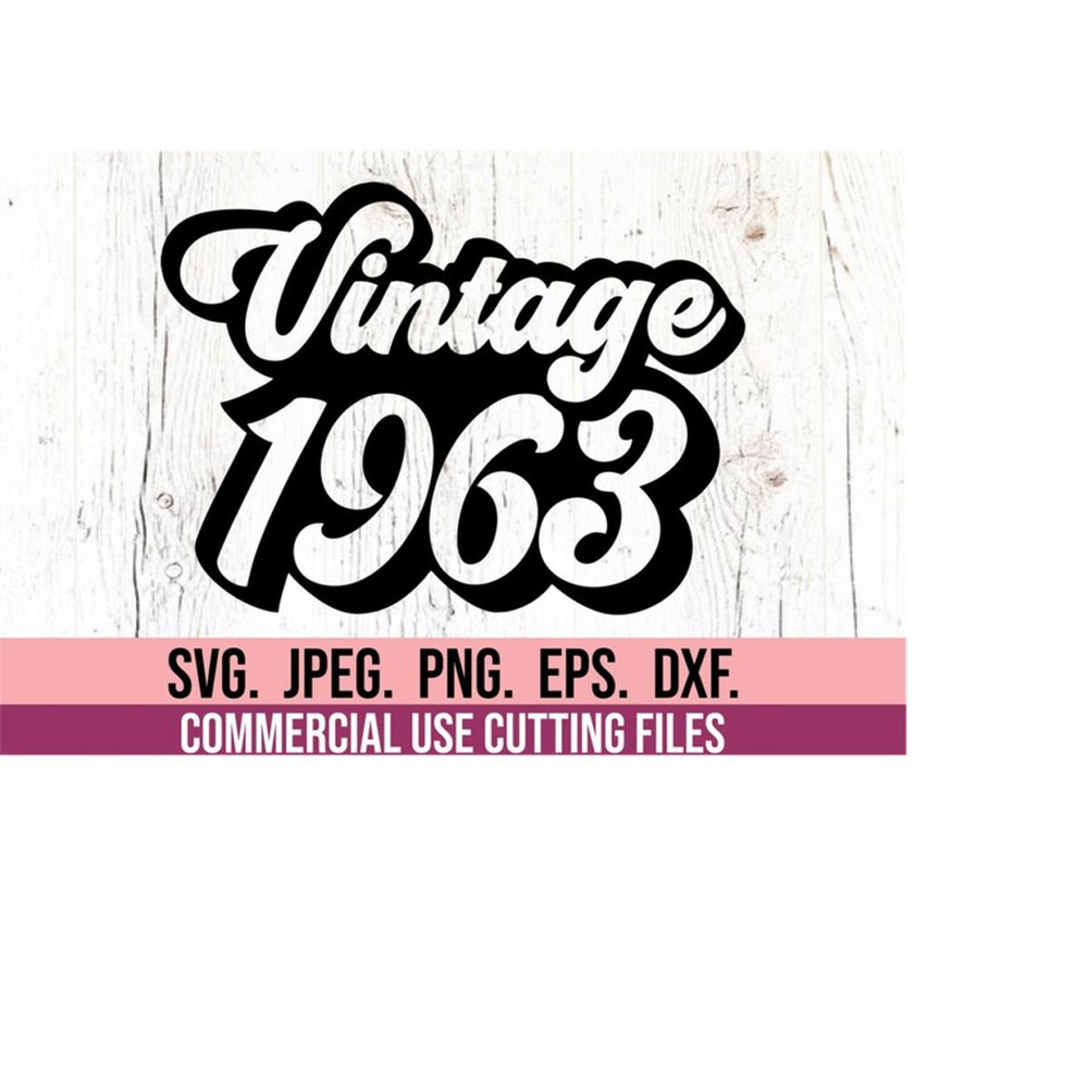 MR-6102023203558-vintage-1963-svg-png-sixty-retro-svg-sixty-af-60th-image-1.jpg
