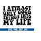 MR-6102023205821-i-attract-only-good-svg-affirmation-svg-manifest-svg-third-image-1.jpg