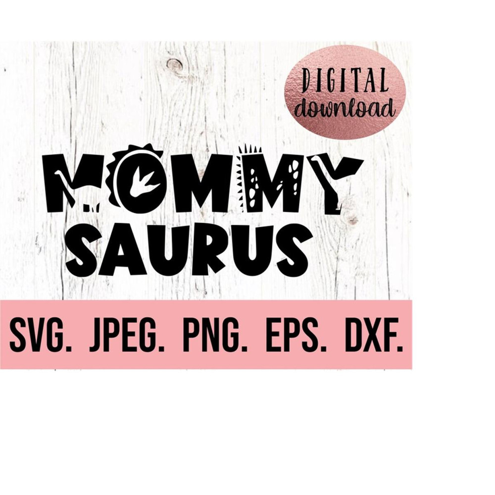 MR-6102023205942-mommy-saurus-svg-t-rex-mommy-shirt-design-dinosaur-image-1.jpg